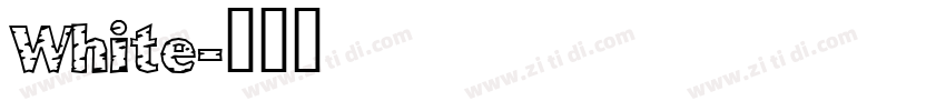 White字体转换