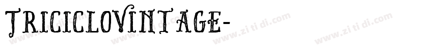TricicloVintage字体转换