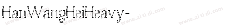 HanWangHeiHeavy字体转换