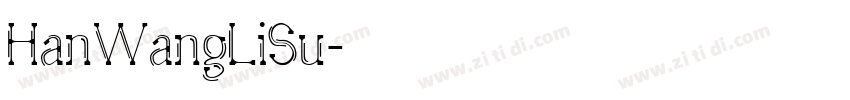 HanWangLiSu字体转换