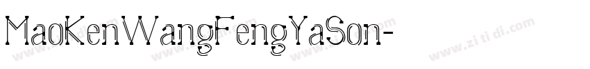 MaoKenWangFengYaSon字体转换