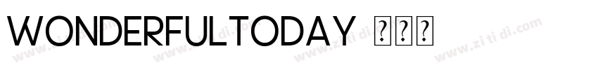 WonderfulToday字体转换