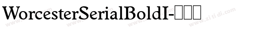 WorcesterSerialBoldI字体转换