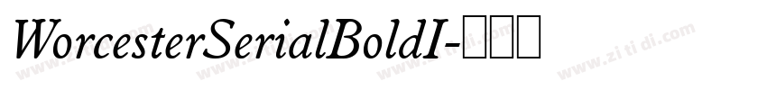 WorcesterSerialBoldI字体转换