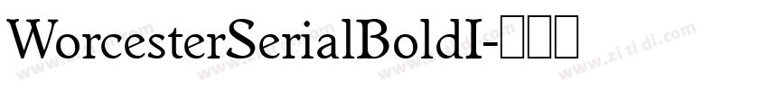 WorcesterSerialBoldI字体转换
