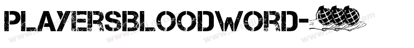 PlayersBloodWord字体转换