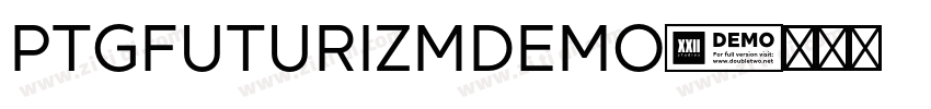 PTGFUTURIZMDEMO字体转换