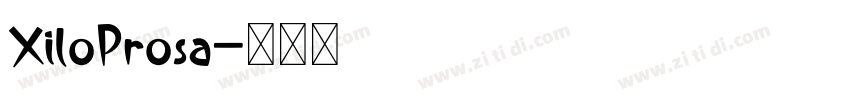 XiloProsa字体转换