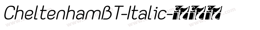 CheltenhamBT-Italic字体转换