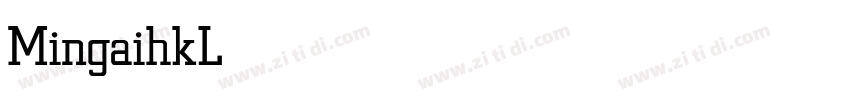 MingaihkLight字体转换