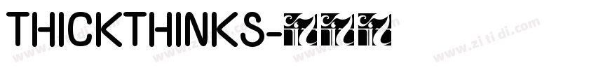 ThickThinks字体转换