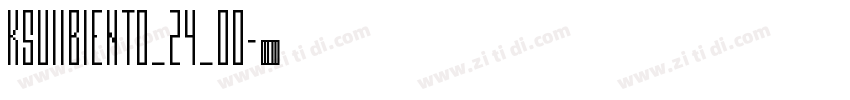 KSUIIBIENT0_24_00字体转换