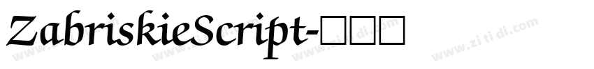 ZabriskieScript字体转换