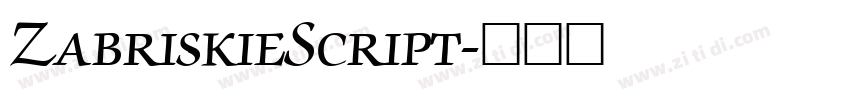 ZabriskieScript字体转换