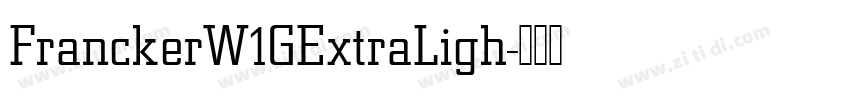 FranckerW1GExtraLigh字体转换