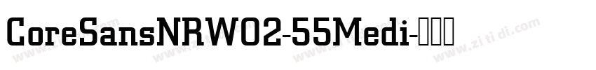 CoreSansNRW02-55Medi字体转换