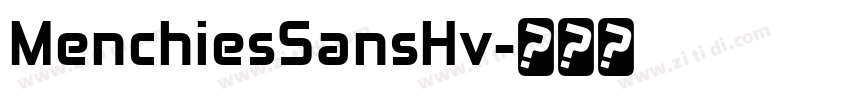 MenchiesSansHv字体转换