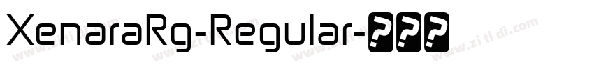 XenaraRg-Regular字体转换