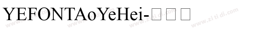 YEFONTAoYeHei字体转换