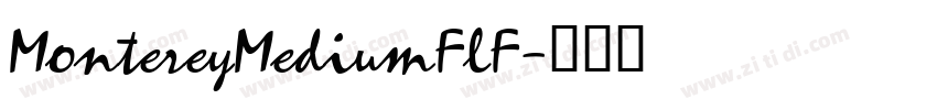 MontereyMediumFlF字体转换