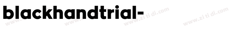 blackhandtrial字体转换