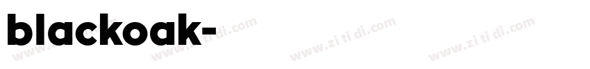 blackoak字体转换
