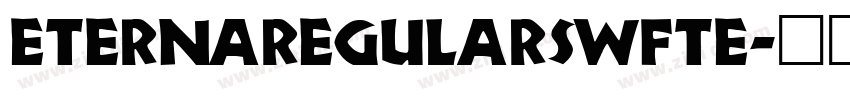 EternaRegularswfte字体转换