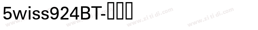 5wiss924BT字体转换