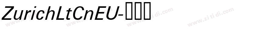 ZurichLtCnEU字体转换