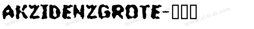 AKzidenzgrote字体转换