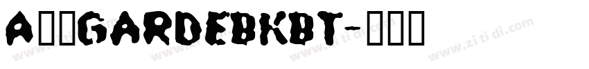 A半天GardeBKBT字体转换
