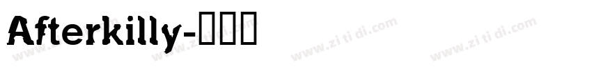 Afterkilly字体转换