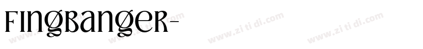 Fingbanger字体转换
