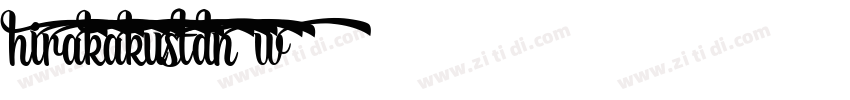 hirakakustdn-w6字体转换