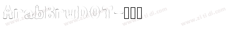 ArabBruDOT字体转换