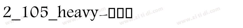 2_105_heavy字体转换