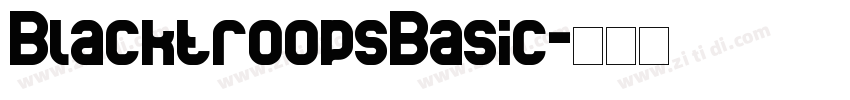BlacktroopsBasic字体转换