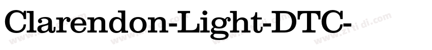 Clarendon-Light-DTC字体转换
