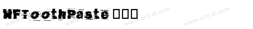 HFToothPaste字体转换