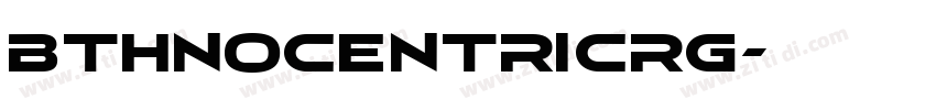 BthnocentricRg字体转换