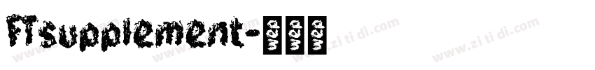 FTsupplement字体转换