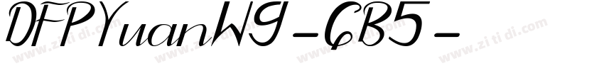 DFPYuanW9-GB5字体转换