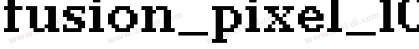 fusion_pixel_10px_zh字体转换
