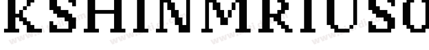 KSHINMRIUS0_85_10字体转换