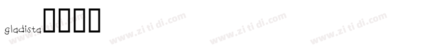Gladista字体转换