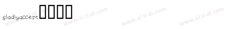 GladlyAccept字体转换