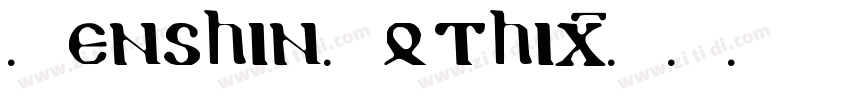 GenshinGothic字体转换