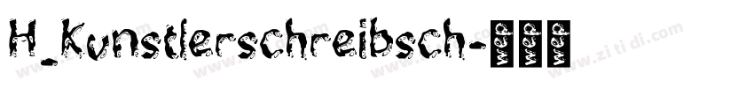 H_Kunstlerschreibsch字体转换