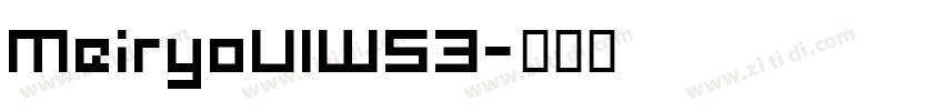 MeiryoUIW53字体转换