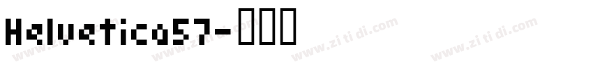 Helvetica57字体转换